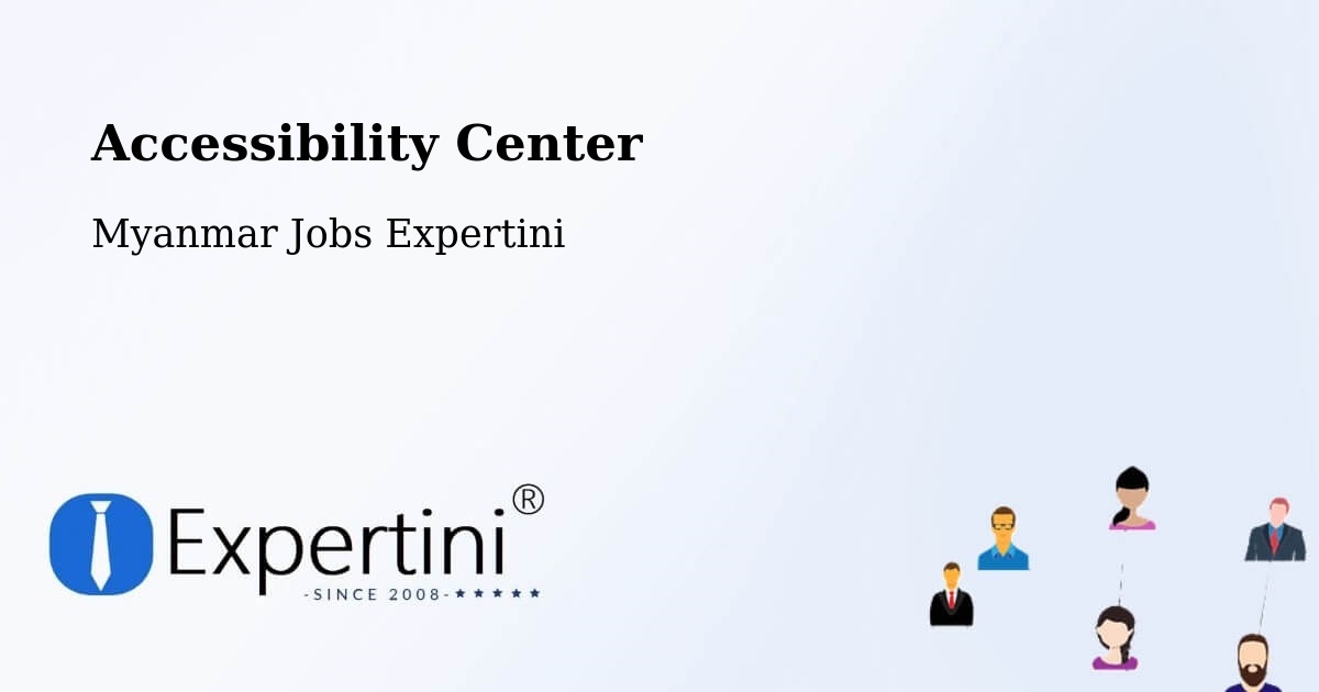 Accessibility Statement – Dawei - Myanmar Jobs Expertini