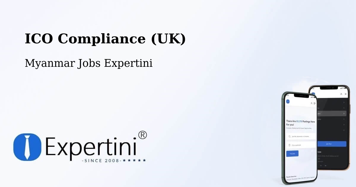 UK Data Protection & ICO Compliance – Dawei - Myanmar Jobs Expertini
