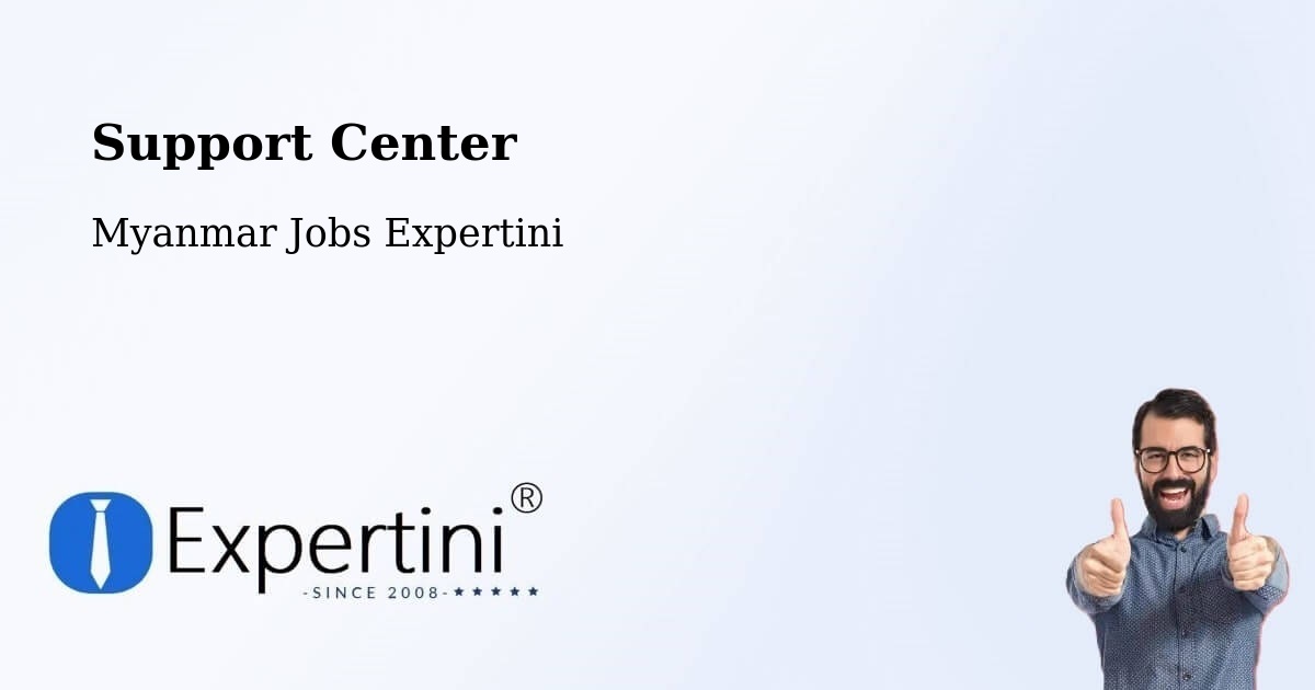 Support Services – Dawei - Myanmar Jobs Expertini